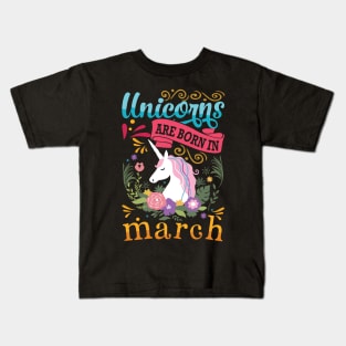 Unicorns Are Born In March (LIMITED EDITION) Kids T-Shirt
